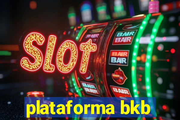 plataforma bkb